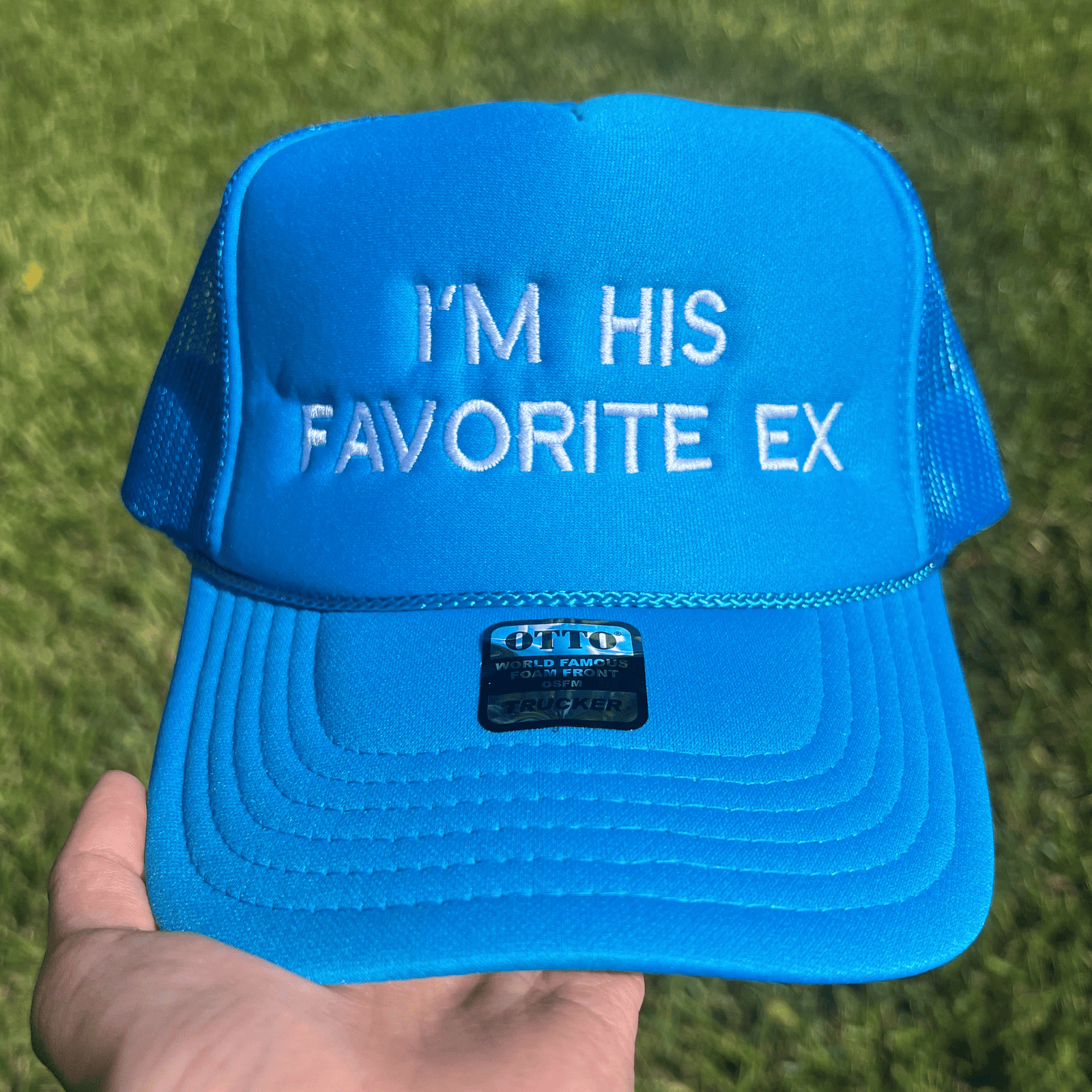 I'M HIS FAVORITE EX Embroidered Trucker Hat