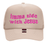 Imma side with Jesus  Embroidered Trucker Hat