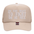 Do you want to Fight or be nice Embroidered Trucker Hat