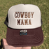 Cowboy Mama  Embroidered Trucker Hat